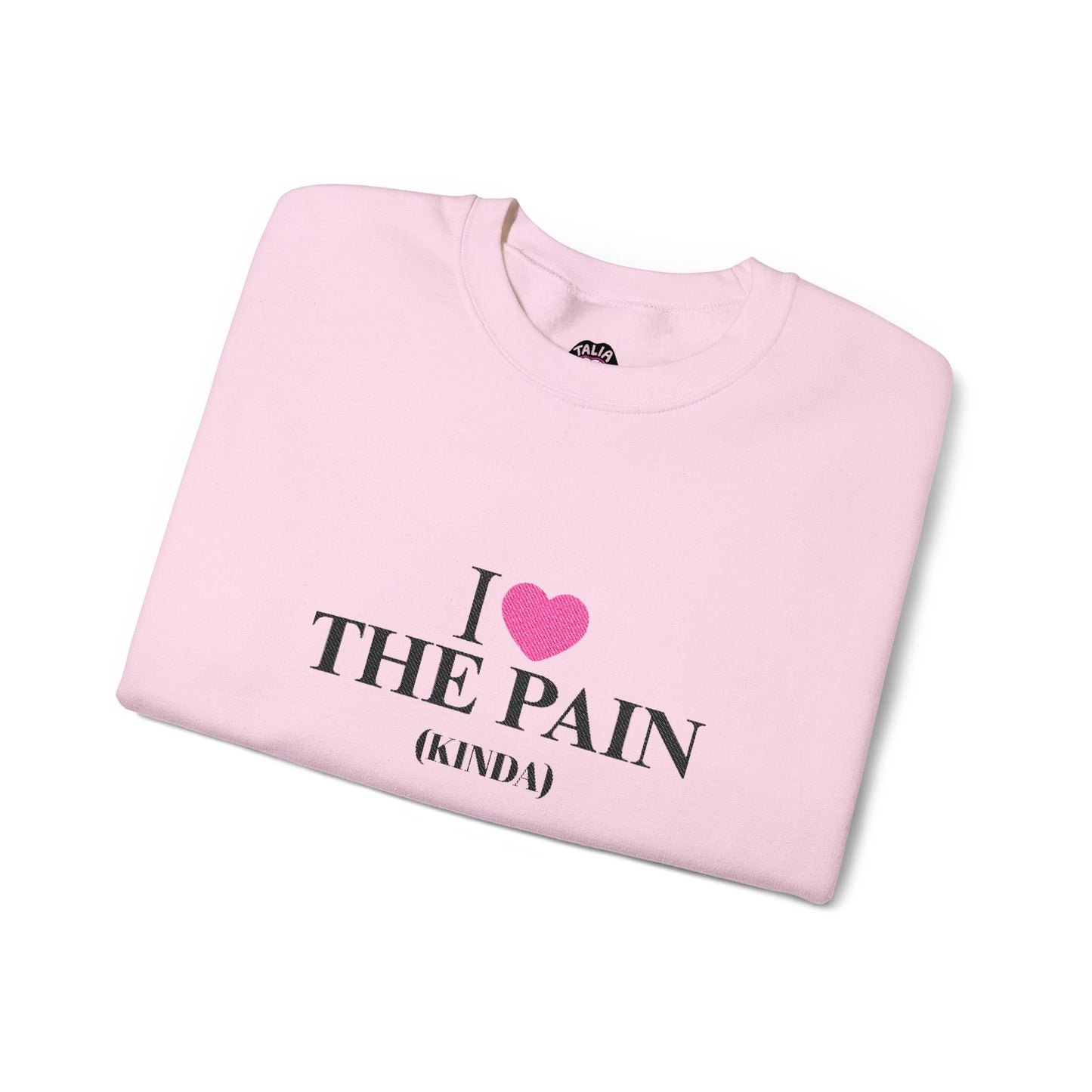 i heart the pain (kinda) embroidered crewneck sweatshirt