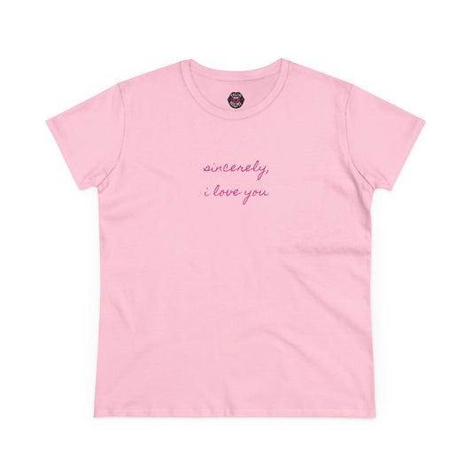 sincerely, i love you cotton tee