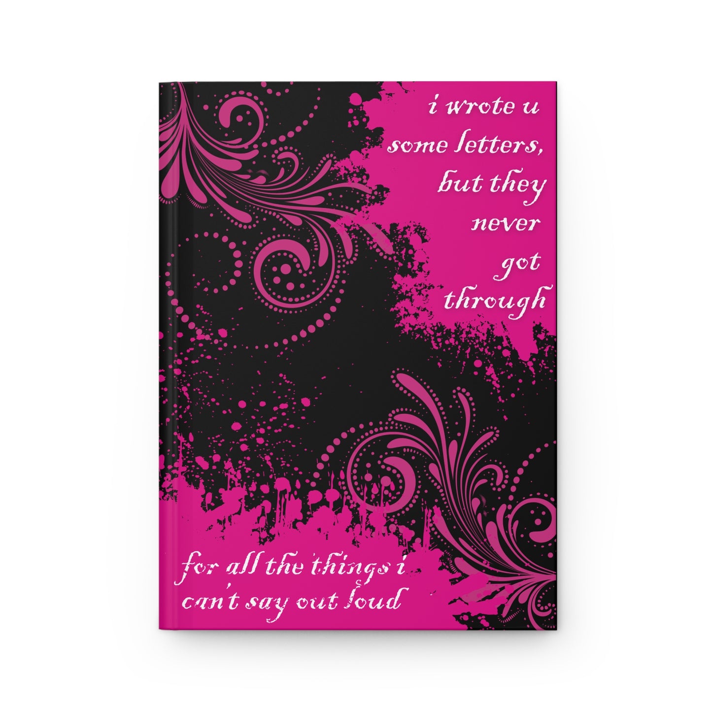 i wrote u some letters but they never got through hardcover notebook