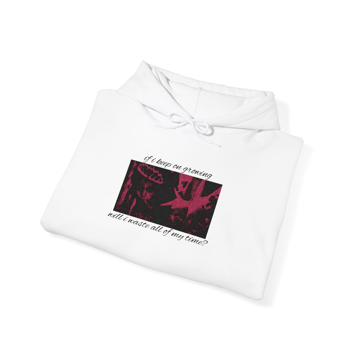 if i keep on growing will i waste all of my time? embroidered graphic hoodie