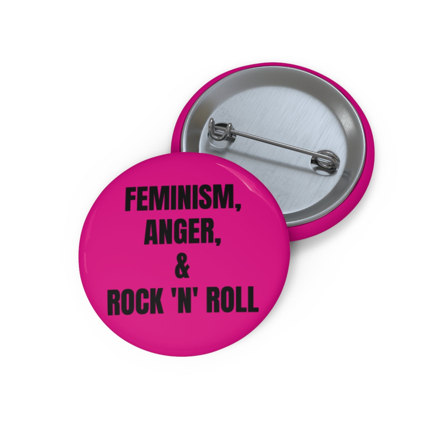 feminism, anger, & rock 'n' roll button pin
