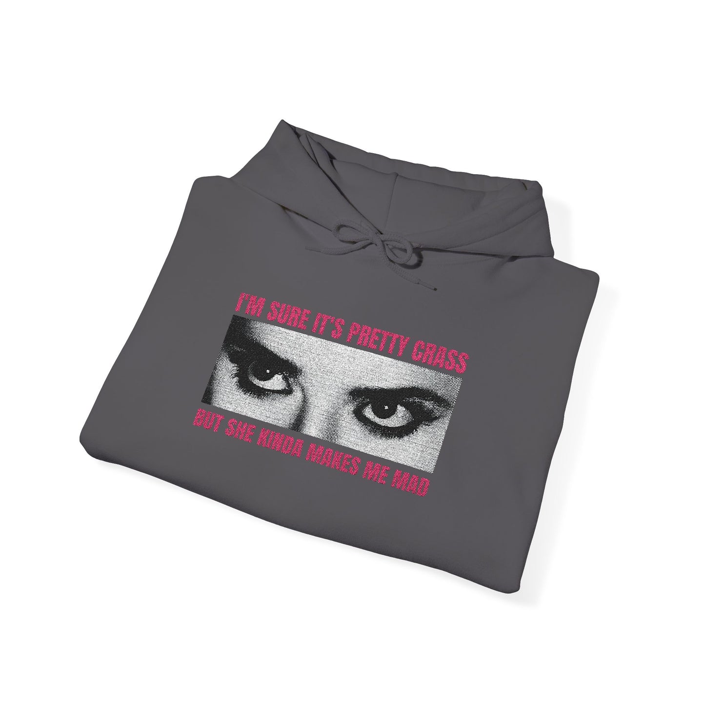 i'm sure it's pretty crass but she kinda makes me mad embroidered graphic hoodie
